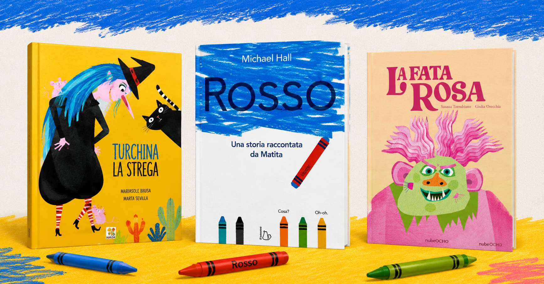 Pastelli rossi, fate rosa e streghe turchine